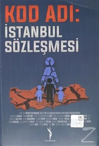 Kod Adı : İstanbul Sözleşmesi