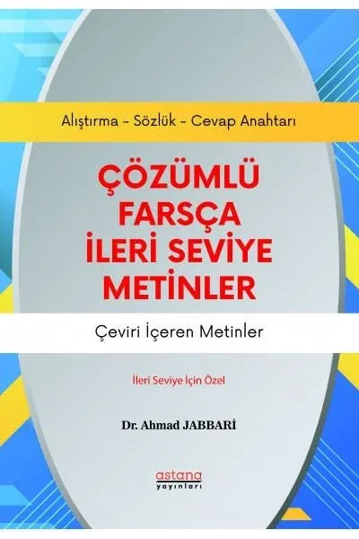Çözümlü Farsça İleri Seviye Metinler