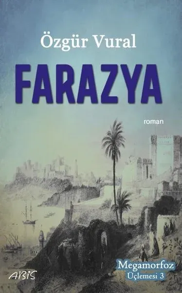 Farazya - Megamorfoz Üçlemesi 3