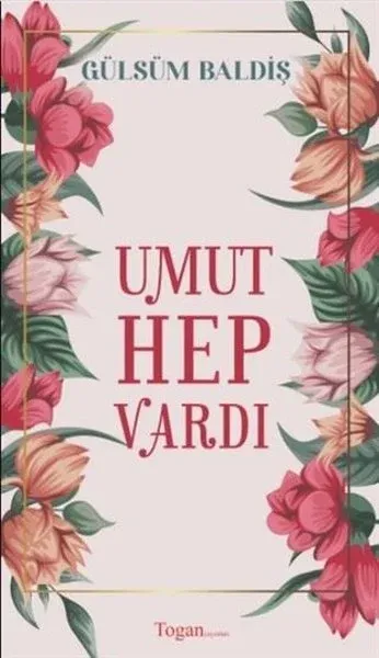 Umut Hep Vardı
