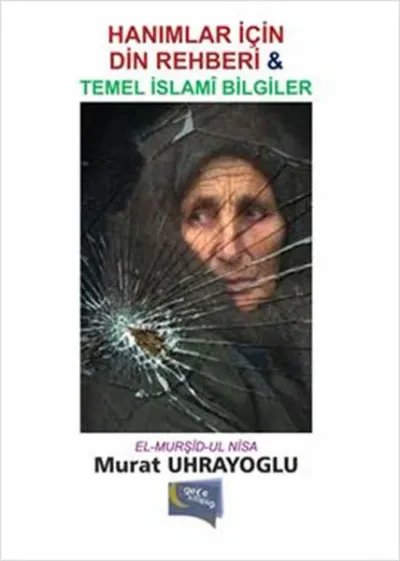Hanımlar İçin Din Rehberi Temel İslam Bilgiler