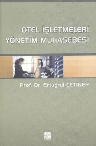 Otel İşletmeleri Yönetim Muhasebesi