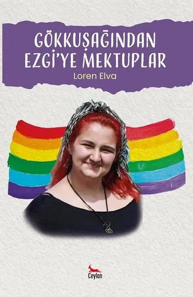 Gökkuşağından Ezgi’ye Mektuplar