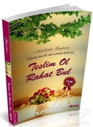 Teslim Ol Rahat Bul