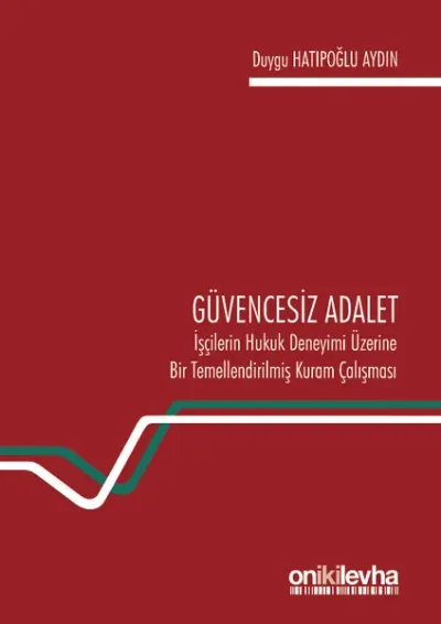 Güvencesiz Adalet