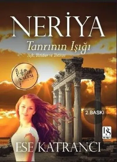 Neriya: Tanrının Işığı - Aşk İktidar ve İhtiras