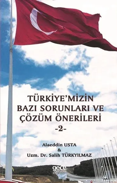 Türkiye'mizin Bazı Sorunları ve Çözüm Önerileri 2