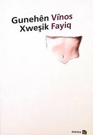 Gunehen Xweşik