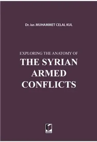 Exploring the Anatomy of The Syrian Armed Conflicts