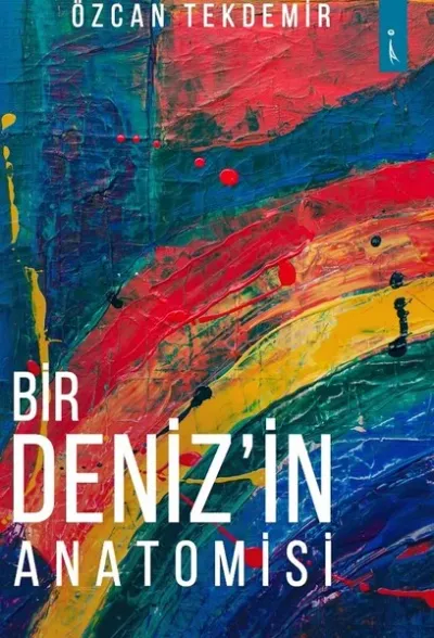 Bir Deniz'in Anatomisi