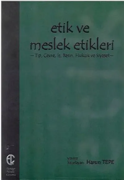 Etik ve Meslek Etikleri Harun Tepe