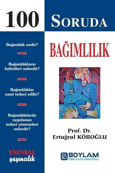 100 Soruda Bağımlılık Ertuğrul Köroğlu