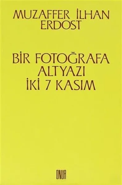 Bir Fotoğrafa Altyazı İki 7 Kasım