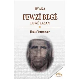 Jiyana Fewzi Bege Dewe Kasan