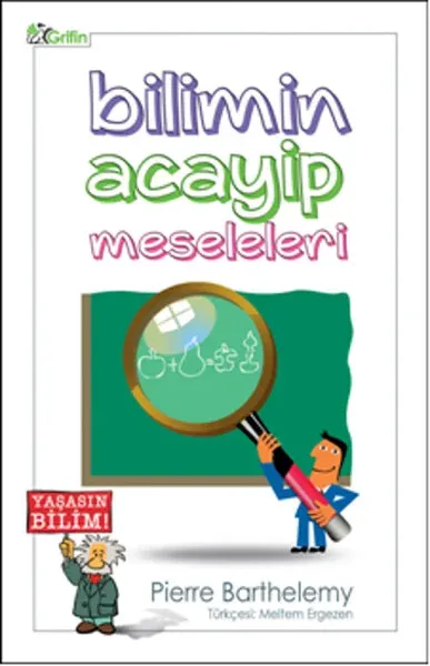 Bilimin Acayip Meseleleri