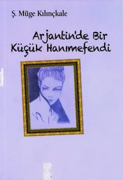 Arjantinde Bir Küçük Hanımefendi
