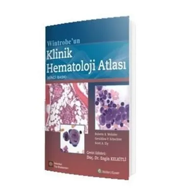 Wintrobe'un Klinik Hematoloji Atlası