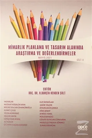 Mimarlık Planlama ve Tasarım Alanında Araştırma ve Değerlendirmeler Mayıs Cilt 2