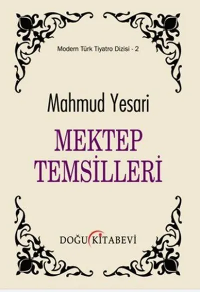 Mektep Temsilleri Mahmud Yesari