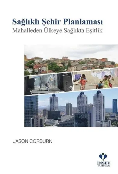 Sağlıklı Şehir Planlaması-Mahalleden Ülkeye Sağlıkta Eşitlik