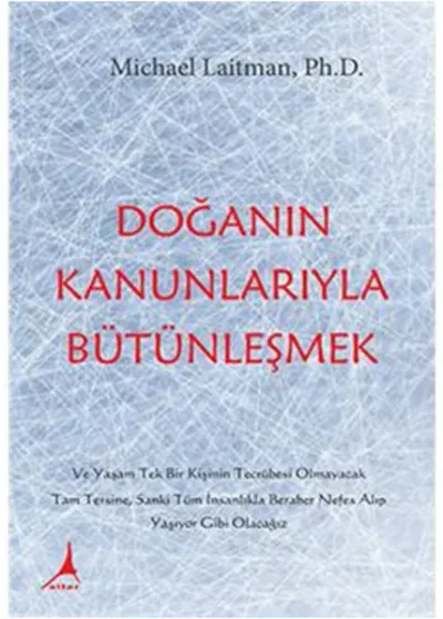 Doğanın Kanunlarıyla Bütünleşmek
