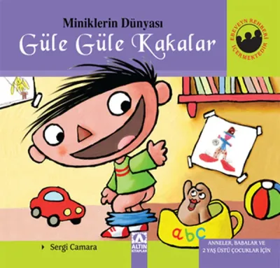 Miniklerin Dünyası - Güle Güle Kakalar (Ciltli)