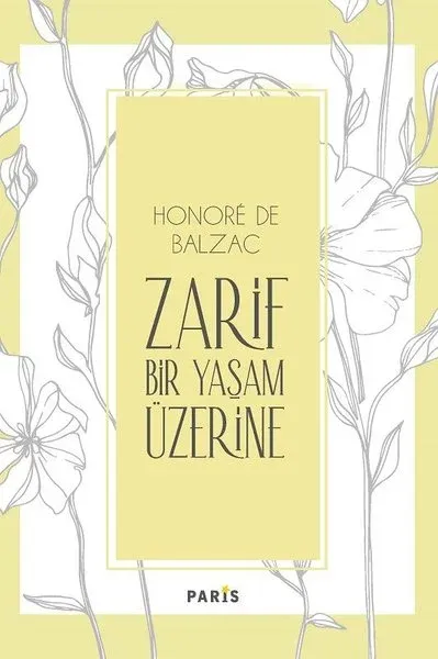 Zarif Bir Yaşam Üzerine (Ciltli)