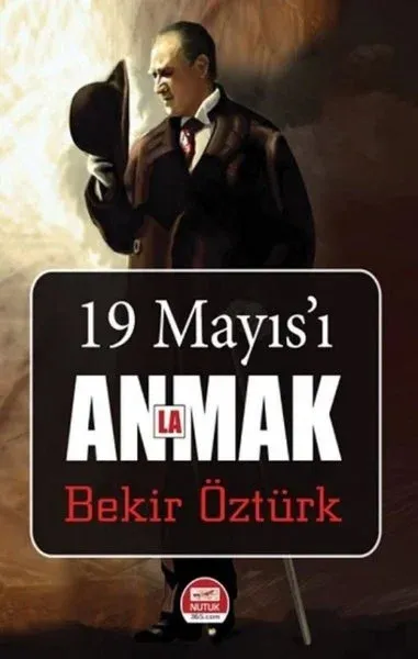 19 Mayıs'ı Anlamak Bekir Öztürk