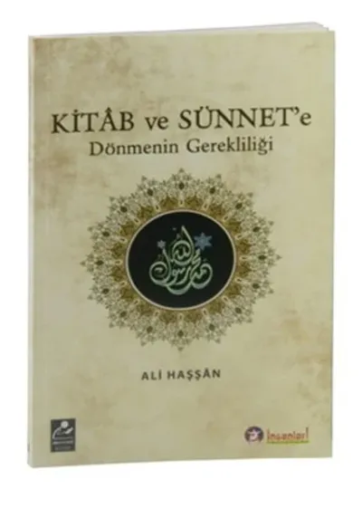 Kitab ve Sünnet'e Dönmenin Gerekliliği