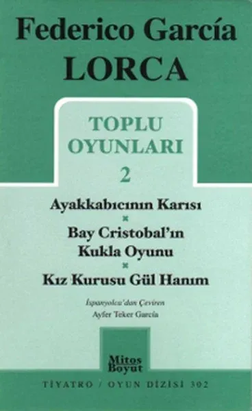 Toplu Oyunları 2 - Ayakkabıcının Karısı-Bay Cristobal'ın Kukla Oyunu-Kız Kurusu Gül Hanım