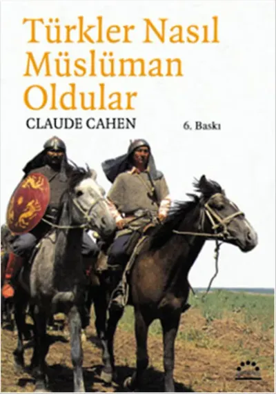 Türkler Nasıl Müslüman Oldu?
