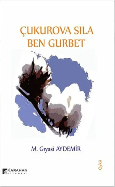 Çukurova Sıla Ben Gurbet