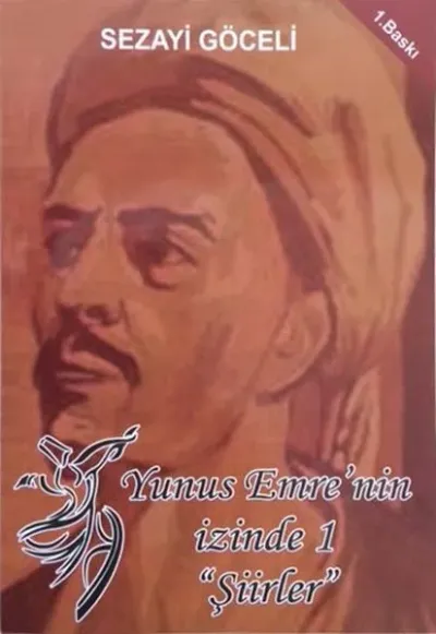Yunus Emre'nin İzinde 1 - Şiirler