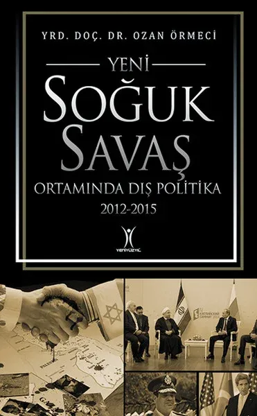Yeni Soğuk Savaş Ortamında Dış Politika