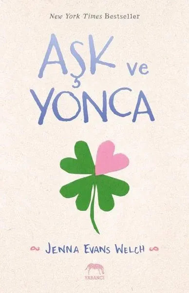 Aşk ve Yonca (Ciltli)