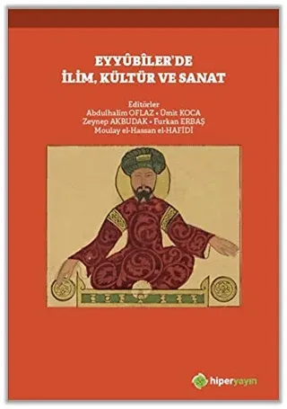 Eyyubiler’de İlim, Kültür ve Sanat