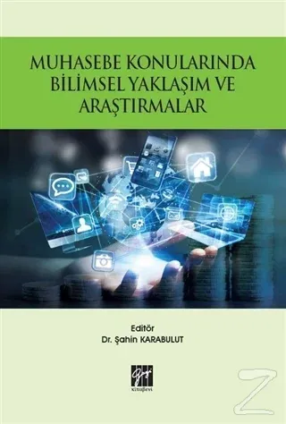 Muhasebe Konularında Bilimsel Yaklaşım ve Araştırmalar