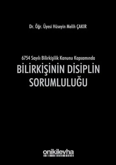 Bilirkişinin Disiplin Sorumluluğu