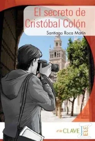El Secreto de Cristobal Colon (A1-A2) Coleccion Yago Ayala (İspanyolca Okuma Kitabı)