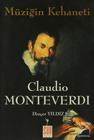 Müziğin Kehaneti - Claudio Monteverdi