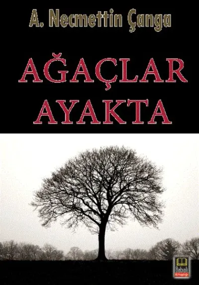 Ağaçlar Ayakta