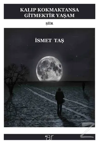 Kalıp Kokmaktansa Gitmektir Yaşam