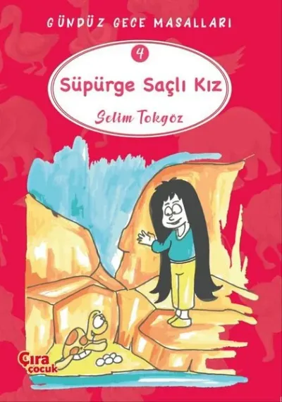 Süpürge Saçlı Kız – Gündüz Gece Masalları 4