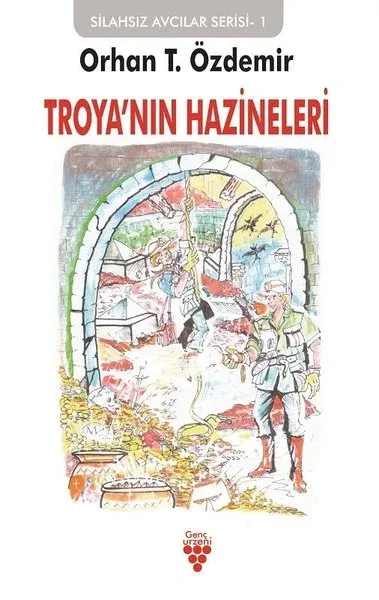 Troya'nın Hazineleri: Silahsız Avcılar Serisi-1