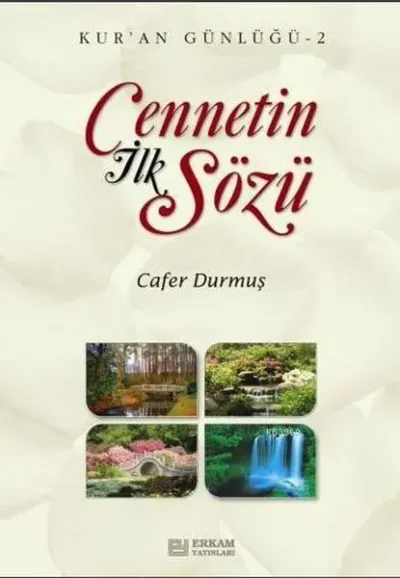 Cennetin İlk Sözü - Kur'an Günlüğü 2