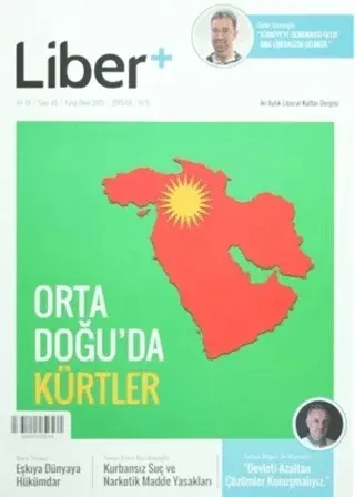 Liber+ İki Aylık Liberal Kültür Dergisi Sayı: 5 Eylül - Ekim 2015
