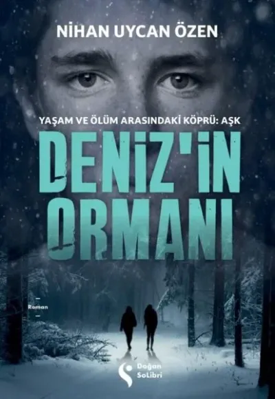 Deniz'in Ormanı