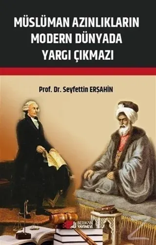 Müslüman Azınlıkların Modern Dünyada Yargı Çıkmazı
