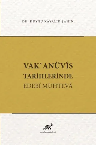 Vak'anüvis Tarihlerinde Edebi Muhteva