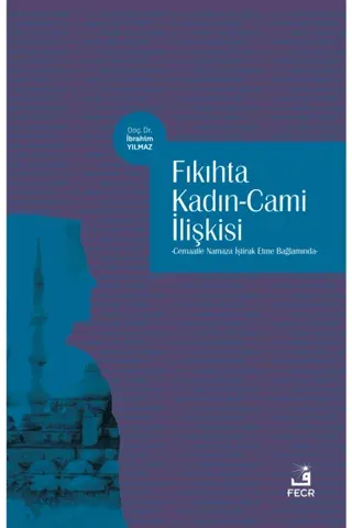 Fıkıhta Kadın - Cami İlişkisi